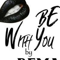 Be With You - Rema Namakula