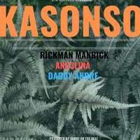 Kasonso - Rickman, Ang3lina & Daddy Andre