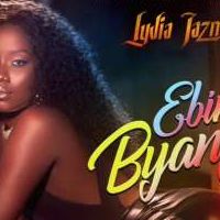 Ebintu Byange - Lydia Jazmine
