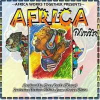 Africa Unite - Lyto Rymz, Maurice Hasa And Edrine K Ft Africa