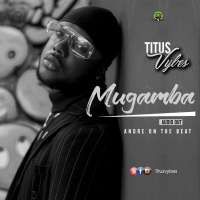 Mugamba - Titus vybes