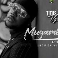 Mugamba - Titus vybes