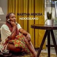 Ndoozako - Martha Mukisa