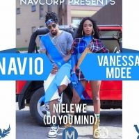 Nielewe - Navio ft Vanessa Mdee