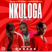 Nkuloga Remix - Grenade Official, Oxlade, King Perry