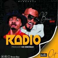 Radio - Brown Baw