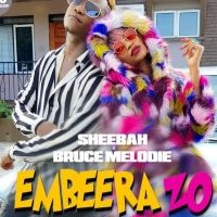 Embeera zo - Sheebah ft Bruce Melody