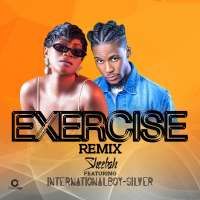 Exercise - Sheebah ft International Boy Silver