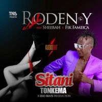 Sitani Tonkema - Sheebah & Roden Y Kabako ft. Fik Fameica