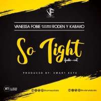 So Tight - Kabako & Vanessa Fo