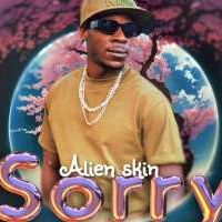 Sorry - Alien skin