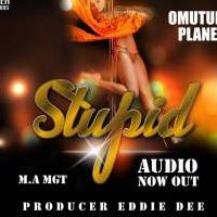 Stupid - Omutuume Planet